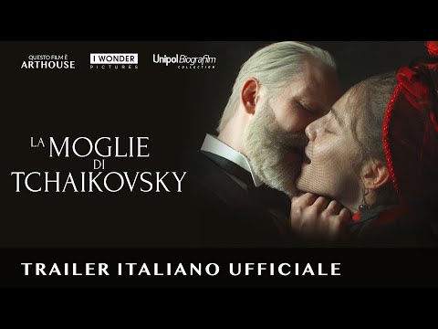 LA MOGLIE DI TCHAIKOVSKY | Trailer Ufficiale HD