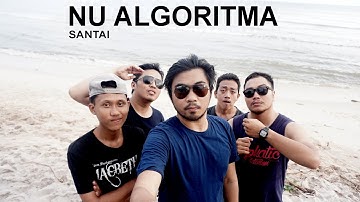 Nu Algoritma - Santai (Official Music Video)