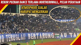 NORTHERNWALL MENGGILA LAKUKAN LONG POZNAN DANCE RAYAKAN KEMENANGAN PERSIB ATAS PSIS