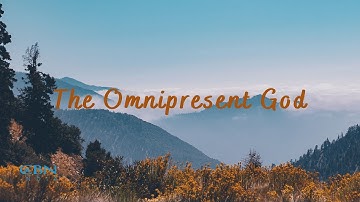 Omnipresent- Attributes of God (English)