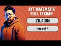 AYT Matematik Full Tekrar Kampı | 26.Adım | İntegral-4 | 2024 | #aytbitsin