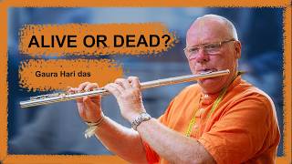 The day I realized we are all dead bodies | Gaura Hari das