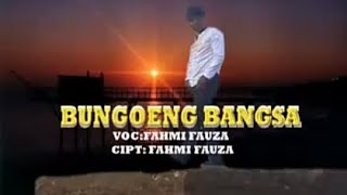 Fahmi Fauzan - Bungoeng Bangsa ( Official Music Videos HD )