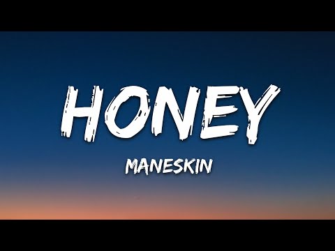 Måneskin - HONEY (ARE U COMING?) (Lyrics)