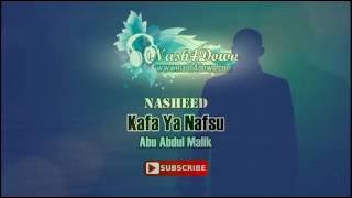 Nasheed Kafa ya nafsu ma kana