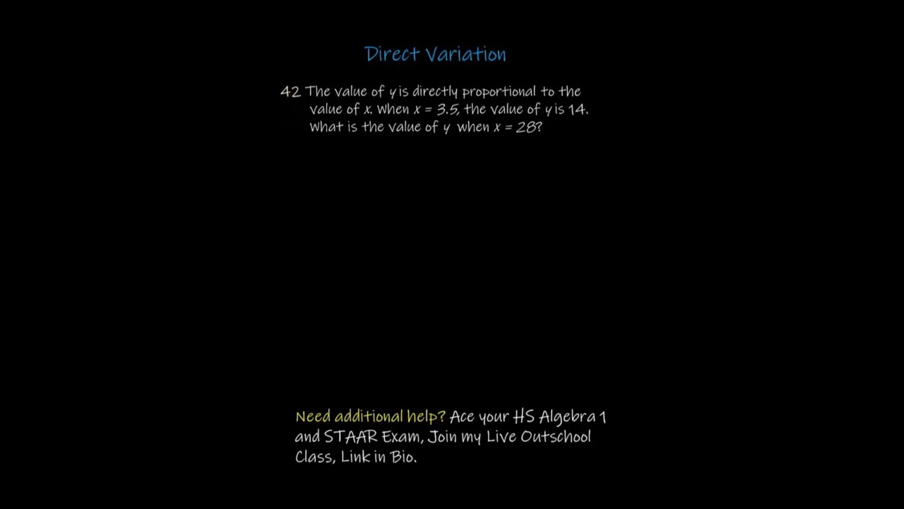 STAAR Released Exam May 2021 | Question 42 Direct Variation