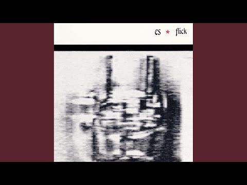 Es — Flick