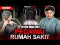 CERITA PEGAWAI RUMAH SAKIT PALING SEREM DI LENTERA MALAM