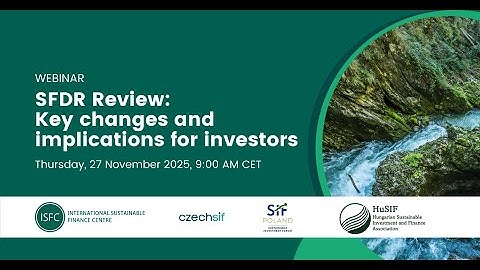 Webinar: SFDR Review Key changes and implications for investors