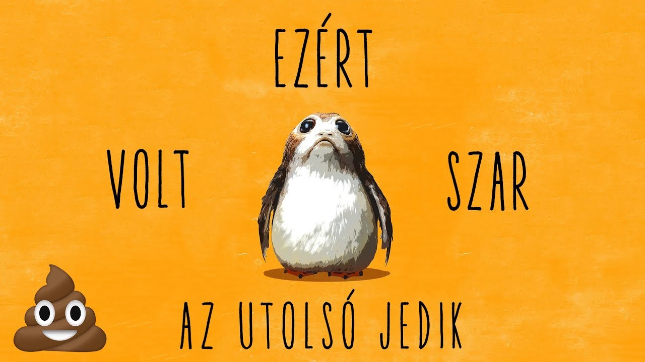 Ezért volt 💩 az Utolsó Jedik