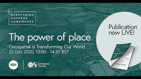 Geospatial Innovation Network | #ThePowerOfPlace Series: Geospatial is Transforming Our World
