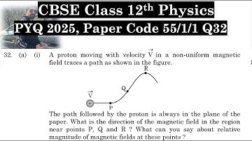 Class 12th Physics | Answer Key 2025 | CBSE Board | PYQ 2025 | Paper Code 55-1-1 | Set 1 | Q32