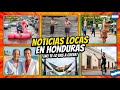 NOTICIAS MÁS LOCAS Y DIVERTIDAS EN HONDURAS 🤣😂😂