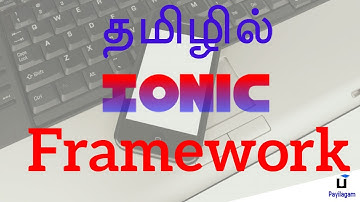 Ionic (Mobile App) Framework in Tamil - ஐயோனிக் பிரேம்வொர்க் தமிழில்