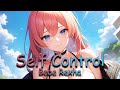 Nightcore Self Control Lyrics 