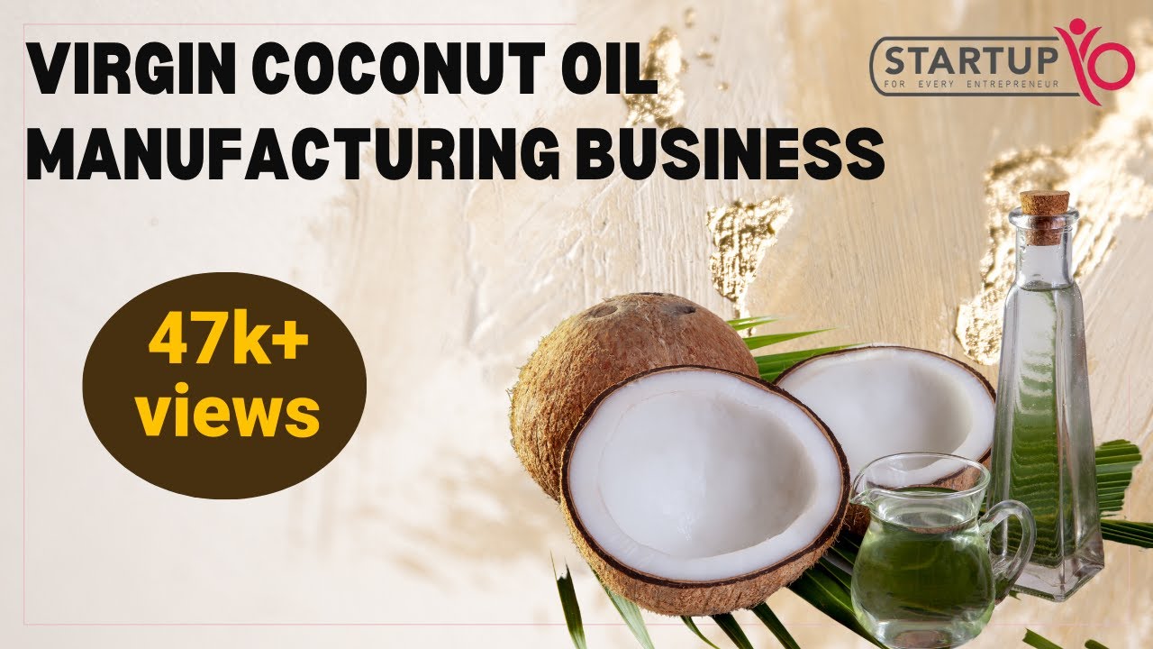 virgin coconut oil production business plan