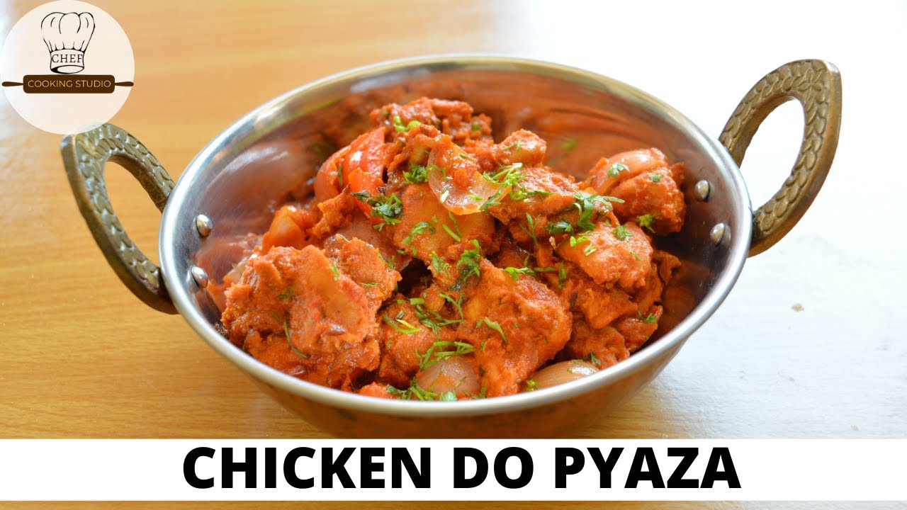 Chicken Do Pyaza | चिकन दो प्याज |Quick and Easy Chicken Recipe| | Chef Cooking Studio