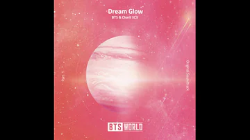 BTS WORLD OST PART 1 & 2 (Dream Glow & A Brand New Day)