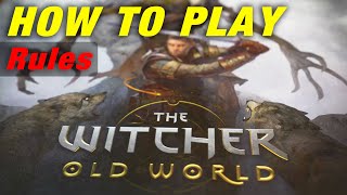 THE WITCHER OLD WORLD│How to play │Videotutorial │Rules