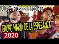 GRUPO MARIA DE LA ESPERANZA 100% Música Católica