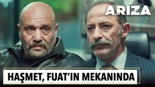 Haşmet, Fuat'ın mekanında | Arıza 5.  Resimi