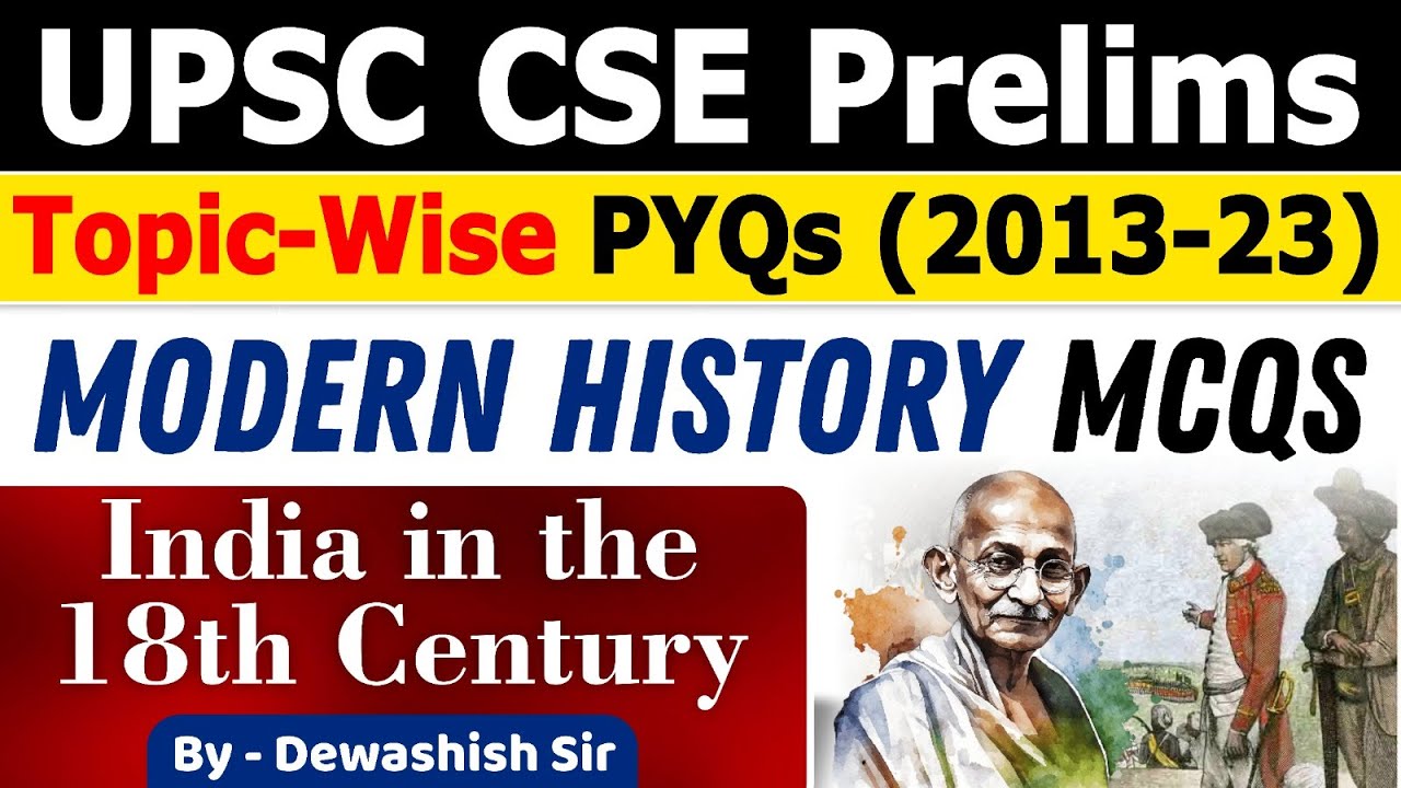 India in the 18th Century  UPSC Prelims Topic Wise PYQs  Modern History  modernhistory  upsc