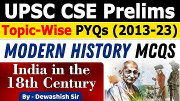 India in the 18th Century | UPSC Prelims Topic Wise PYQs | Modern History #modernhistory #upsc