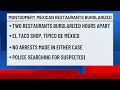 2 Montgomery Mexican restaurants broken into within hours of each other, police say
