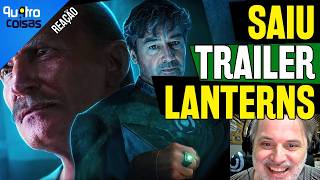 RECLAMAR funciona TRAILER de LANTERNS se redime   reao ao vi