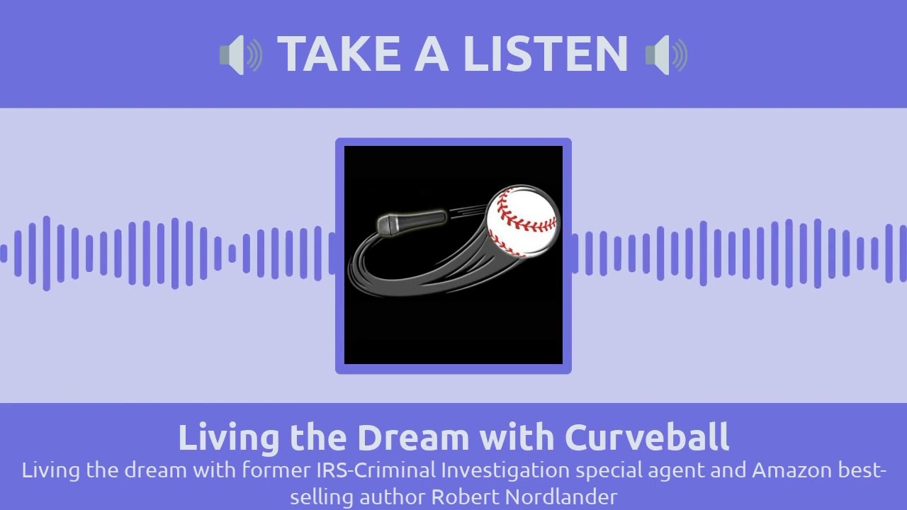 Living the dream with author and former IRS criminal investigator robert nordlander