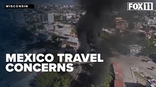 Unrest in Mexico leads some Northeast Wisconsin travelers to question spring break trips