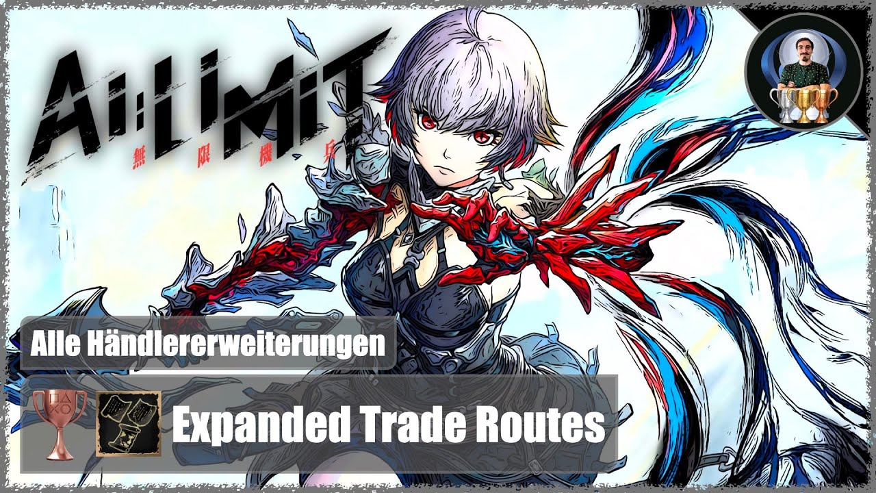 Expanded Trade Routes - Trophy/Trophäe - AI LIMIT - Alle Händlerupgrades