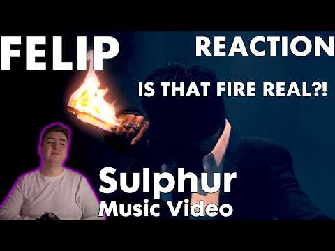 Felip 'Sulphur' MV Reaction