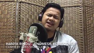 Hanya Rindu (Cover) by Idris Shamsuddin #idriscover