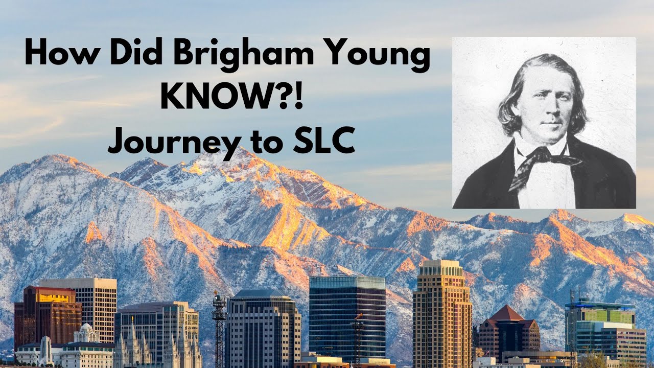 How did Brigham know where the Saints should go? The Church of Jesus Christ of Latter-day Saints