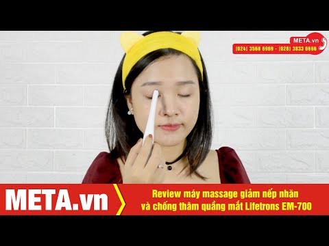 Review máy massage giảm nếp nhăn và chống thâm quầng mắt Lifetrons EM-700 | META.vn