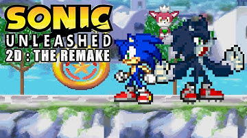 Sonic Unleashed 2D : The Remake Demo #1 - Gameplay & Character Showcase