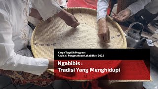 Download Lagu Ngabibis: Tradisi Yang Menghidupi MP3
