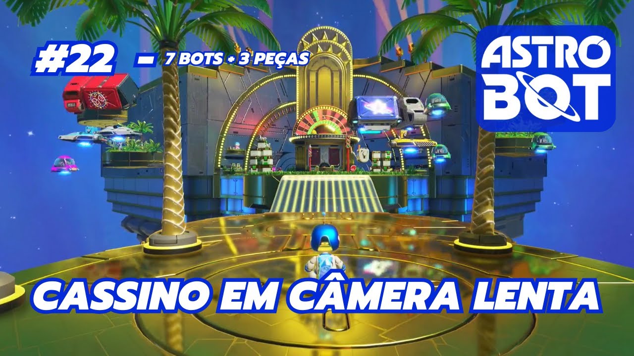 Astro Bot #22 – Cassino em Câmera Lenta | 7 bots + 3 peças | Gameplay em Português [PS5]
