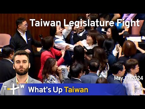 Taiwan Legislature Fight, What's Up Taiwan – News at 14:00, May 17, 2024 | TaiwanPlus News