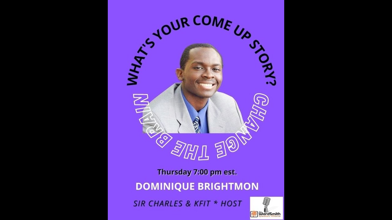 What's Your Come Up Story feat. Dom Brightmon