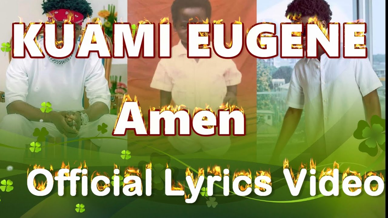 Kuami Eugene Amen Lyrics - YouTube