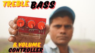 घर पर बनाएं PRE-AMPLIFIER | TREBLE, BASS &amp; VOLUME CONTROLLER