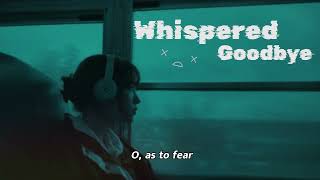 Whispered Goodbye | Romantic Sad Song 