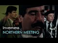 Inverness Northern Meeting - Bill Livingstone | Pipe Major Angus MacDonald | Ian MacFadyen | Murray