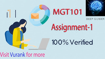 MGT101 Assignment No 1 Solution 2021 || MGT101 Assignment no 1 Solution || By Deep Guider