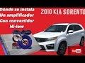 Cómo se instala un amplificador Con estéreo original 2010 Kia Sorento