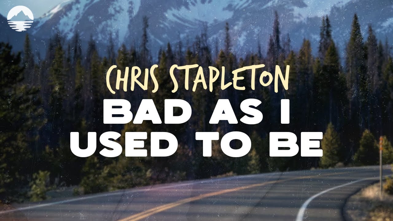 Chris Stapleton - Bad As I Used To Be (F1 The Album) | Lyrics - YouTube