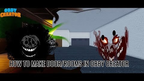 How to make Doors/Rooms In obby creator part 1 (Rooms, Lobby and room gen)