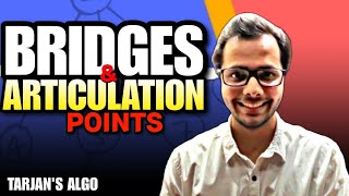 Finding Bridges and Articulation points in Graphs || How it ACTUALLY Works!